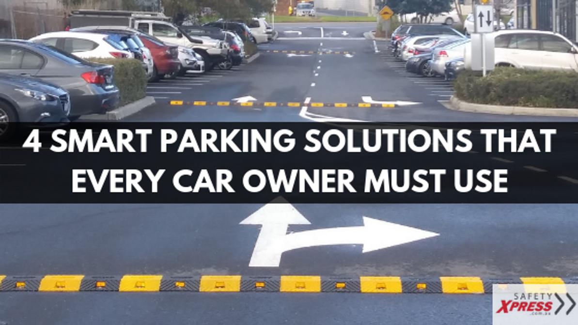 4 Smart Parking Solutions That Every Car Owner Must Use