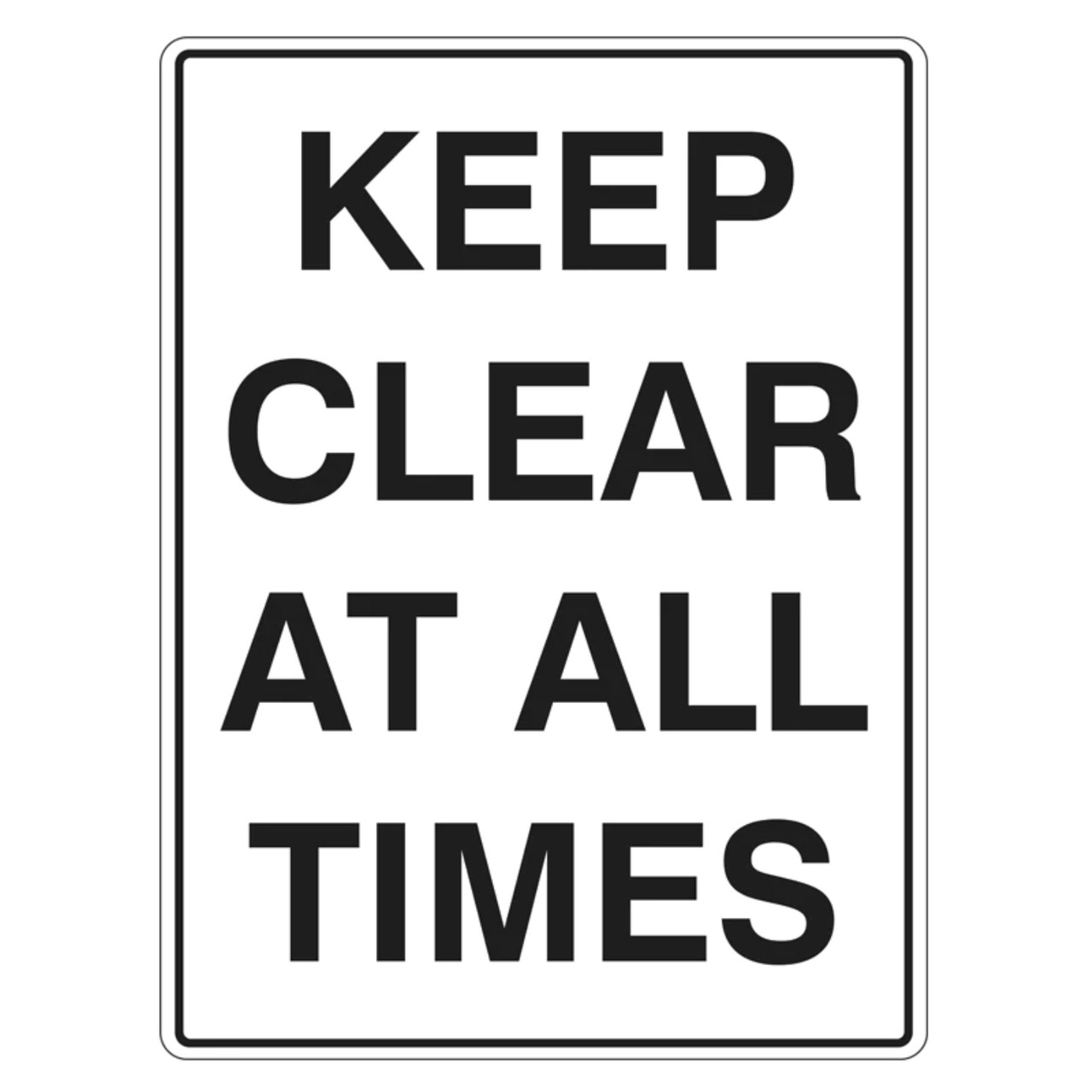 Car Park Sign Keep Clear At All Times (450mm X 600mm ) Metal