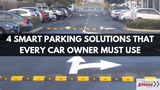 4 Smart Parking Solutions That Every Car Owner Must Use