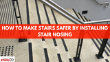 How To Make Stairs Safer By Installing Stair Nosing