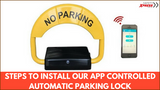 Steps to Install Our App-Controlled Automatic Parking Lock