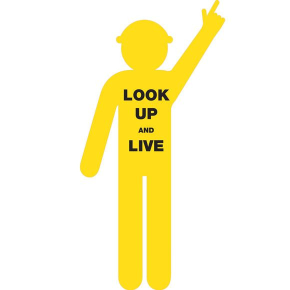 Look Up and Live Corflute Man with Text "LOOK UP AND LIVE" Pointing