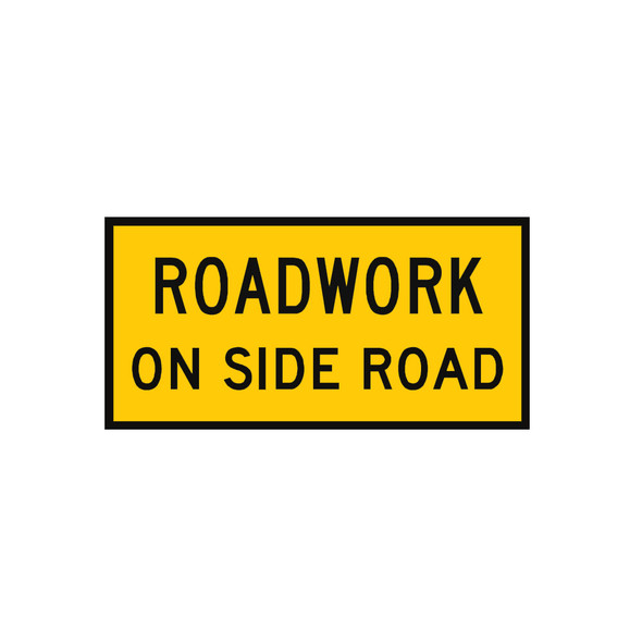 Road Work On Side Road In Progress - Sign (1200mmx600mm) - Corflute