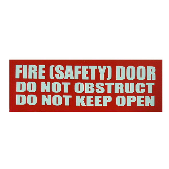 Fire Safety Door Do Not Obstruct Do Not Keep Open Sign - 120mm x 320mm