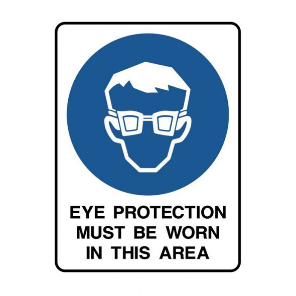 Mandatory Sign - Eye Protection Must Be Worn In This Area - Poly - 225mm x 300mm