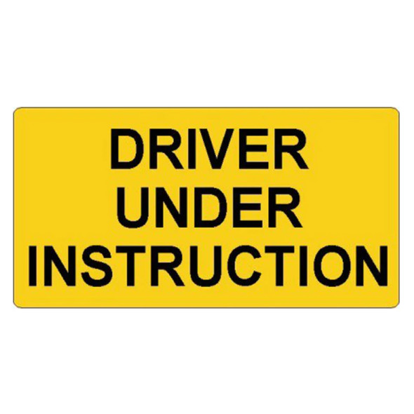 Vehicle Sign "Driver Under Instruction" - Metal OR Magnetic - 300mm x 600mm