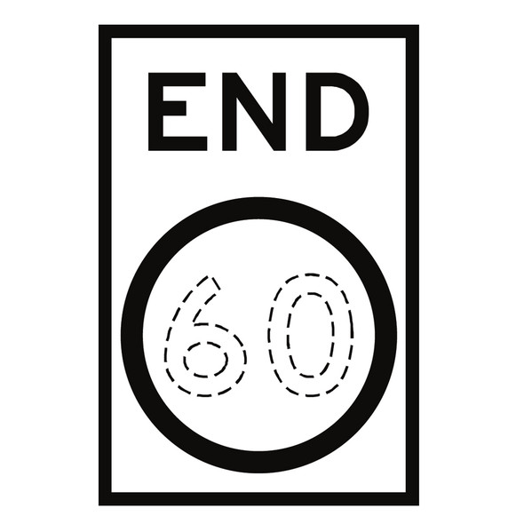 End Speed Restriction Sign - To Fill (600mmx900mm) - Corflute