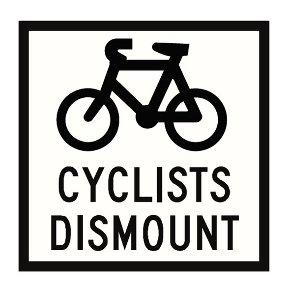 Cyclist Dismount - Symbol (600mmx600mm) - Corflute