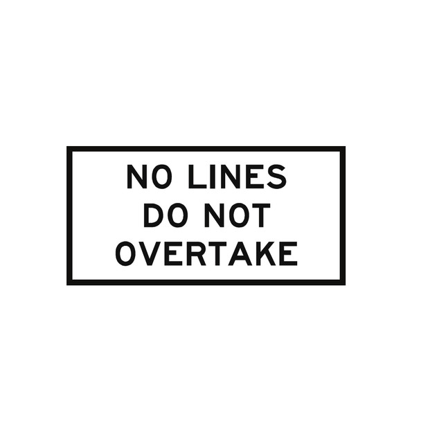 No Lines Do Not Overtake - Sign (1200mm x 600mm) - Corflute