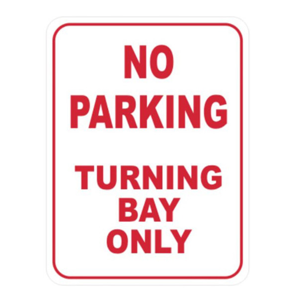 No Parking Turning Bay Only Sign  - Metal - (300mm x 450mm)