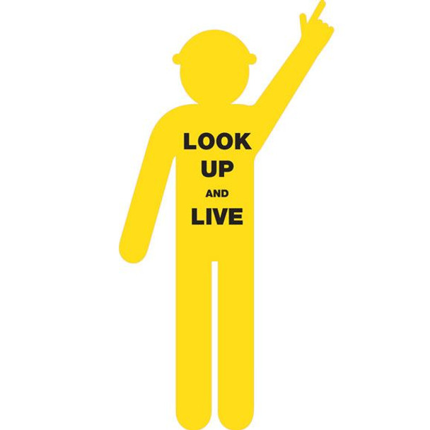 Look Up and Live - Corflute Man with Text "LOOK UP AND LIVE" - Pointing Upwards - 1800mm