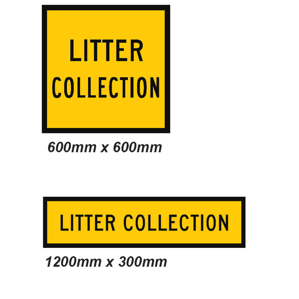 Litter Collections Sign - 2 Sizes - Corflute