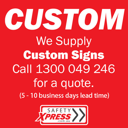 Custom Sign Safety Xpress
