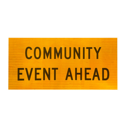 Community Event Ahead Sign (1200mm x 600mm) - Corflute | Safety Xpress