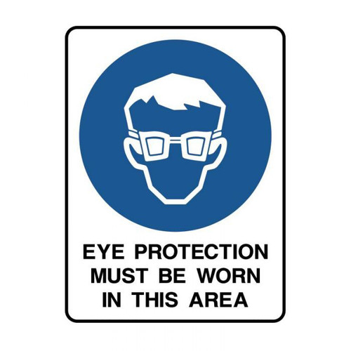 Mandatory Sign - Eye Protection Must Be Worn In This Area - Poly ...