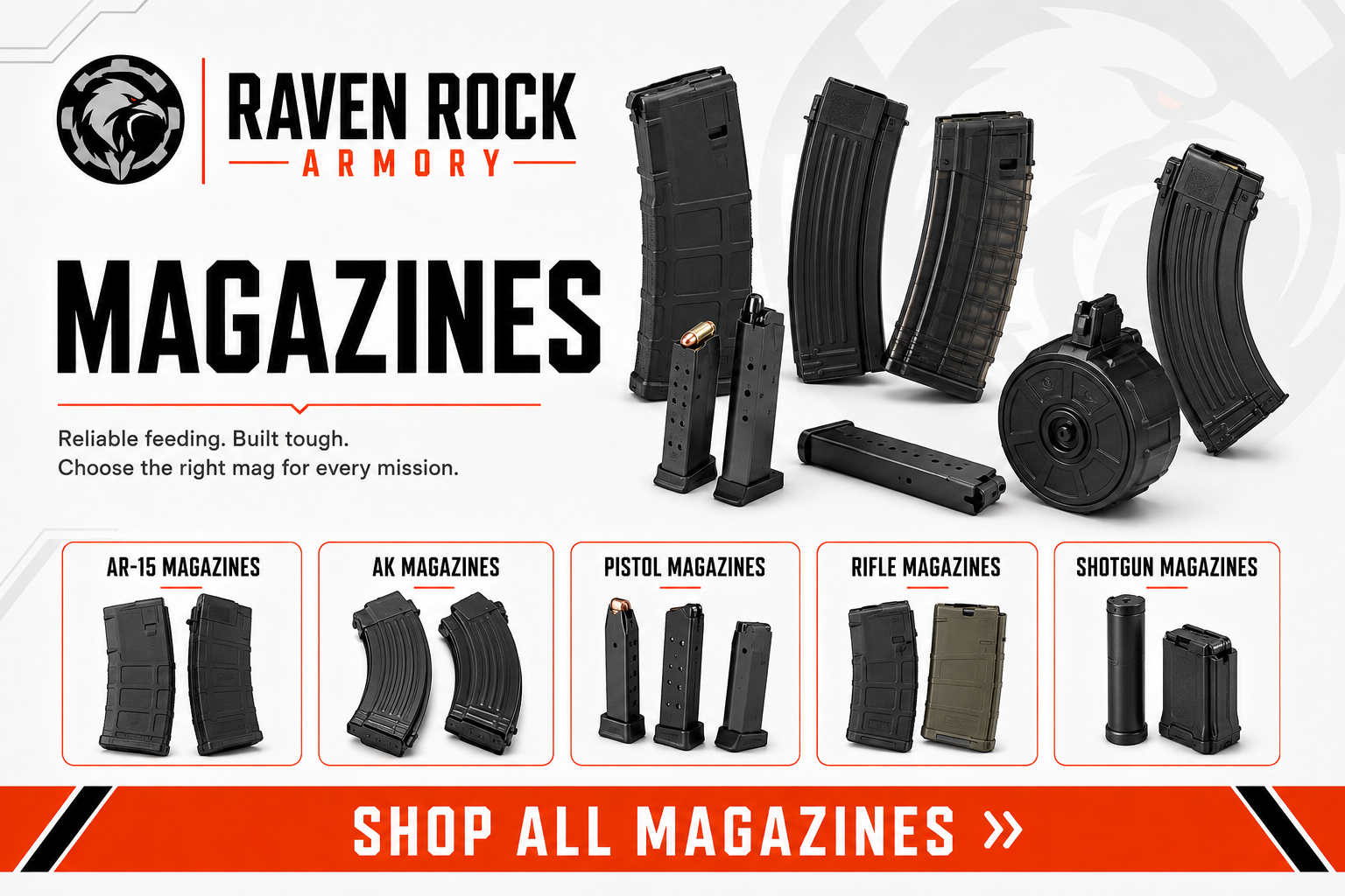 Raven Rock Armory Magazines - AR-15 Magazines, AK Magazines, Pistol Magazines, Rifle Magazines, and Shotgun Magazines