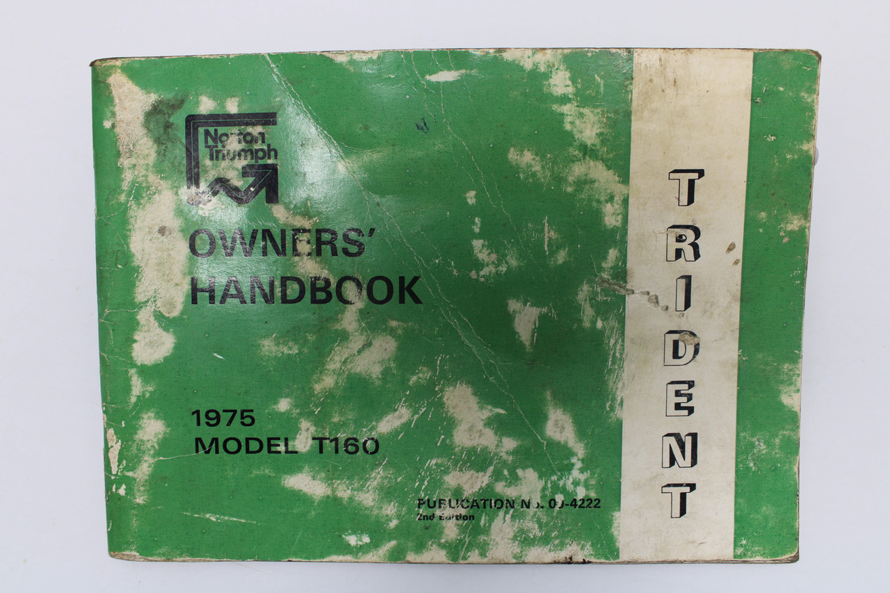Norton Triumph 1975 Trident T160 Owner's Handbook Manual 00-4222