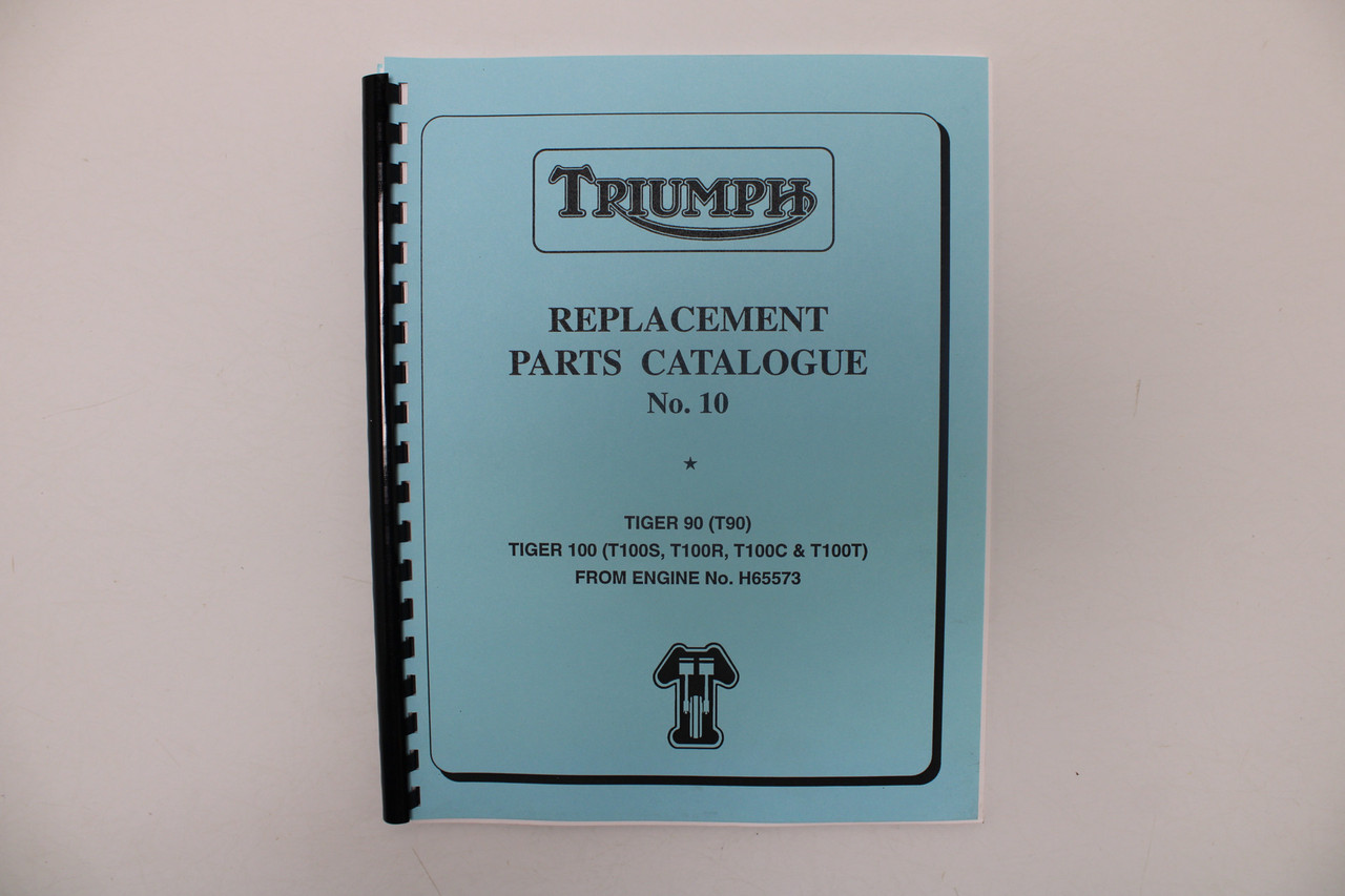 Triumph Replacement Parts Catalogue No. 10 for T90 T100s T100r T100C T100T 99-0833C