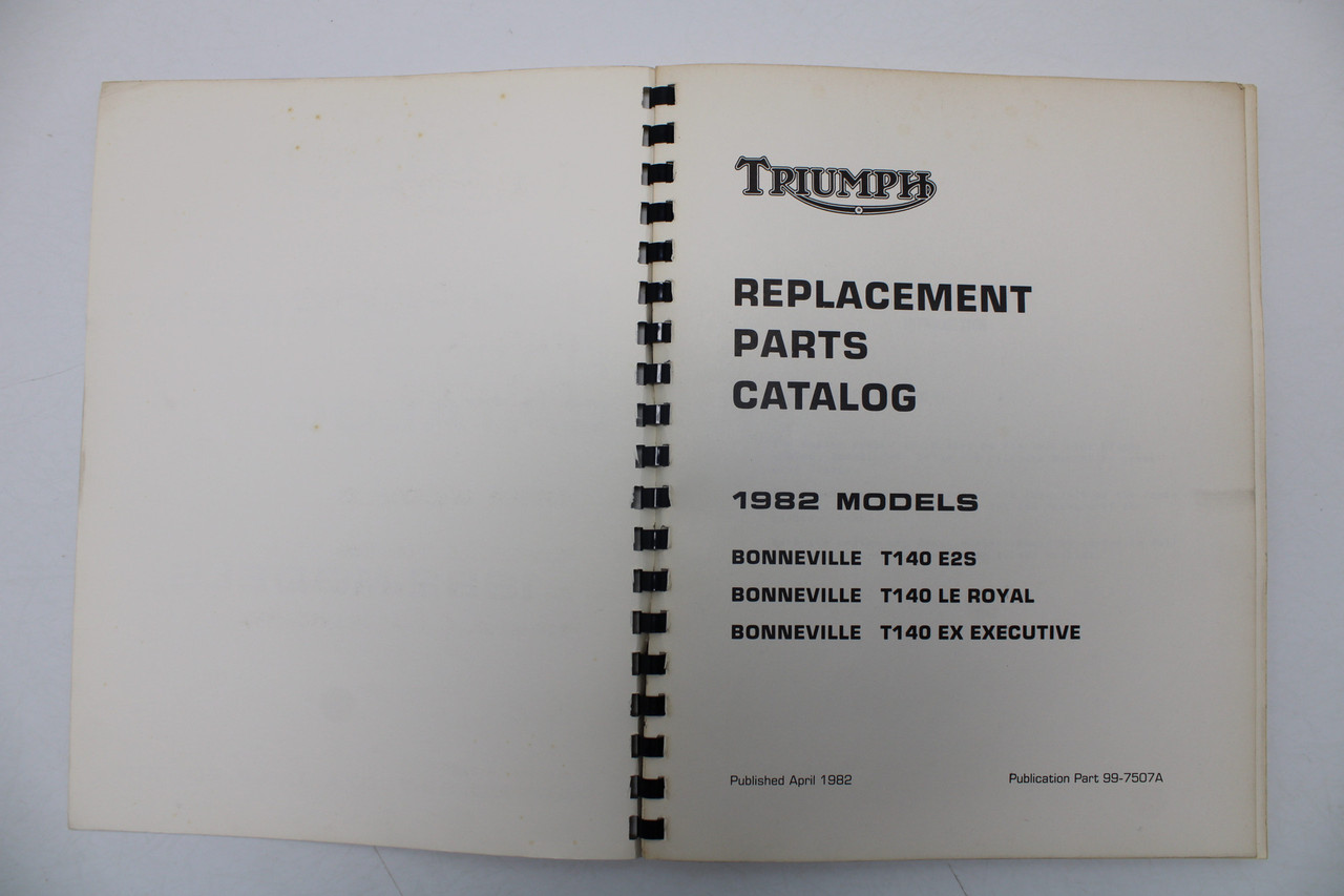 Replacement Parts Catalogue Bonneville T140 1982 Models 99-7507A