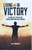 Living in Victory: 9 Spiritual Truths for Transformation and Renewal