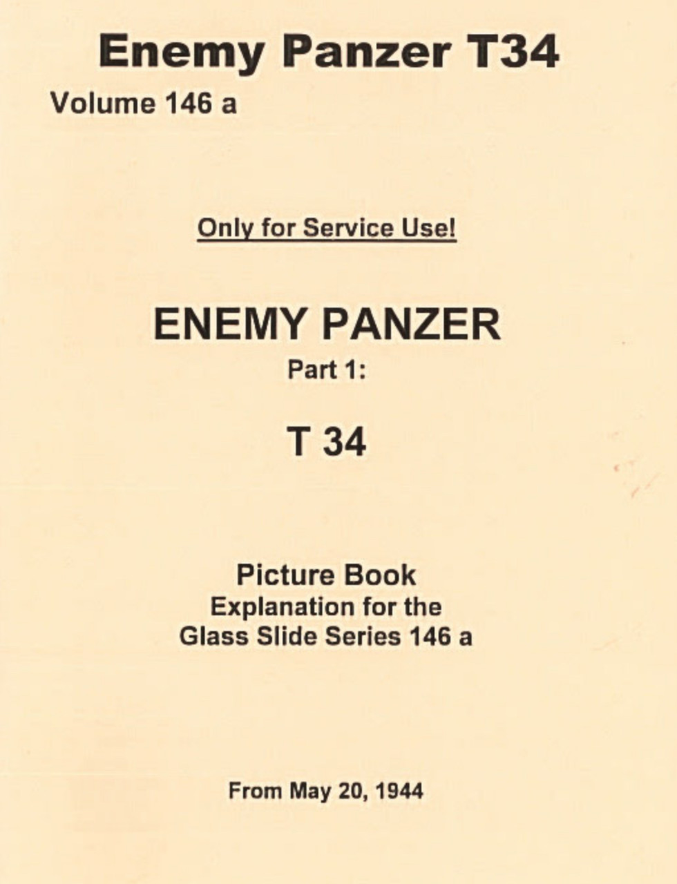 German WWII - Enemy Tank T 34 How to Defend From & Attack the T 34 - English Translation