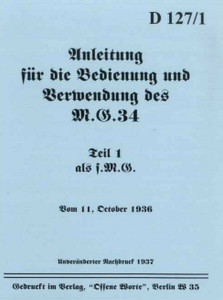 German MG-34 Operators Manual D 127/1 WWII - English Translation German MG-34 Operators Manual D 127/1 WWII - English Translation