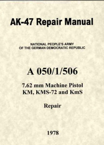 German AK47 Repair Manual - English Translation German AK47 Repair Manual - English Translation