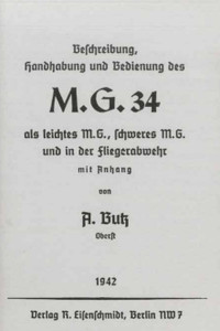 German MG-34 Operators Manual BUTZ - English Translation German MG-34 Operators Manual BUTZ - English Translation
