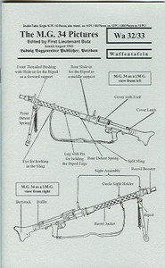 MG-34 WaTafel M.G. 34 Picture Manual WWII Wa 32/33 - English Translation MG-34 WaTafel M.G. 34 Picture Manual WWII Wa 32/33 - English Translation