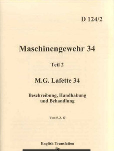 MG 34 & MG 42 Lafette Manual WWII D 124/2 - English Translated MG 34 & MG 42 Lafette Manual WWII D 124/2 - English Translated