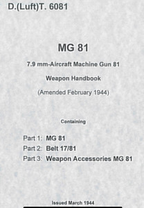 German MG-81 Aircraft Machine Gun Manual - English Translation German MG-81 Aircraft Machine Gun Manual - English Translation