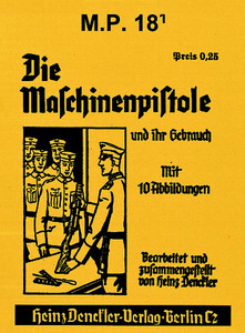 German WWII MP 18.1 Operators Manual Denkler - English Translation German WWII MP 18.1 Operators Manual Denkler - English Translation