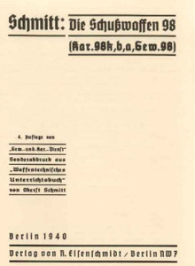 German Firearm 98 Operator's Manual - Schmitt German Firearm 98 Operator's Manual - Schmitt
