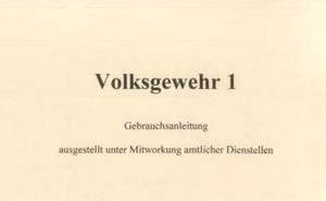 German Volksgewehr 1 Rifle Operator's Manual WWII German Volksgewehr 1 Rifle Operator's Manual WWII