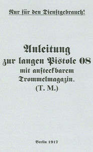 German WWI Long (Artillery) Luger Operator's Manual - English Translation German WWI Long (Artillery) Luger Operator's Manual - English Translation