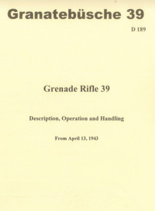 German WWII Granatbüsche 39 Manual German WWII Granatbüsche 39 Manual
