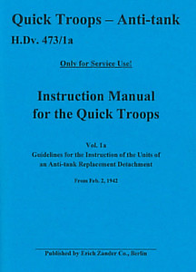 German WWII Quick Troops - Anti-tank & Communications Troop Training Manual - English Translation