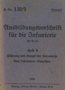 German WWII Combat Doctrine Manual H.Dv. 130/9 - English Translation German WWII Combat Doctrine Manual H.Dv. 130/9 - English Translation