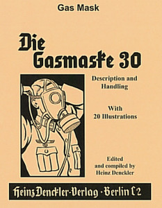 German WWII The Gas Mask 30 - English Translation German WWII The Gas Mask 30 - English Translation