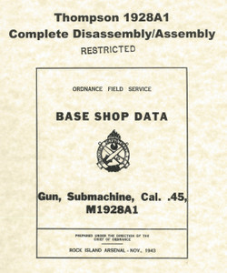 U.S. USGI WWII Thompson 1928A1 Manual - Reprint U.S. USGI WWII Thompson 1928A1 Manual - Reprint