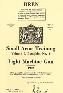 British WWII LMG (Bren) Training Manual Volume 1 No. 4 - Reprint