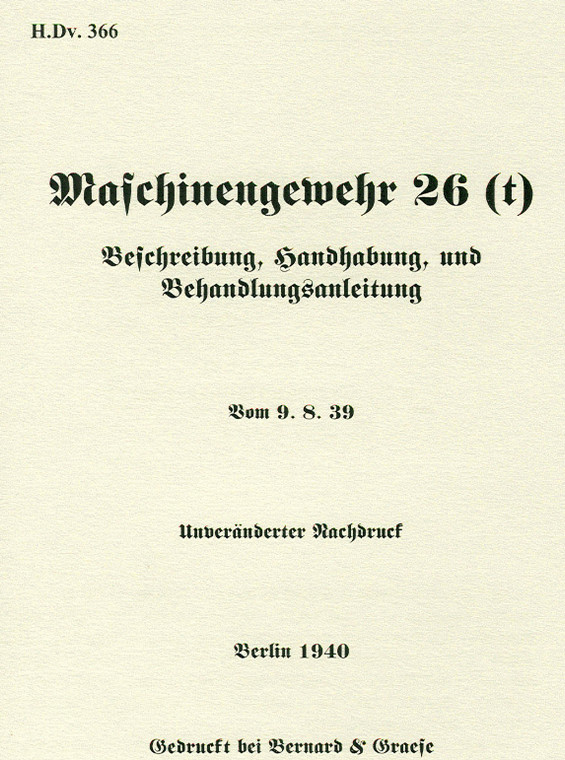 German MG 26(t) - ZB 26 Operator's Manual H.Dv. 366 - English Translation