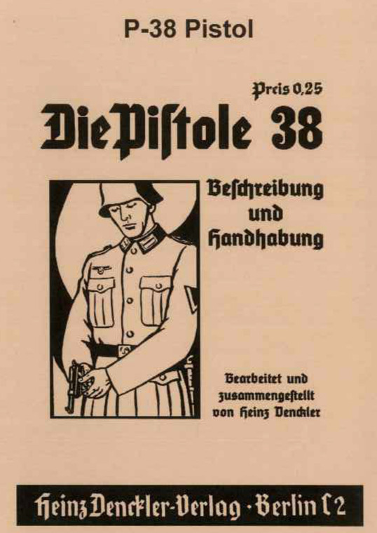 German WWII P38 Operator's Manual - Denckler - English Translation