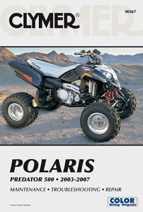 Clymer - Manual - Polaris Predator '03-'07 - ATV Repair Manual  Polaris - CM367 Clymer - Manual - Polaris Predator '03-'07 - ATV Repair Manual  Polaris - CM367