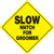 Voss Signs - Yellow Plastic Reflective Sign 12" - Slow Groomer - 487 GR YR