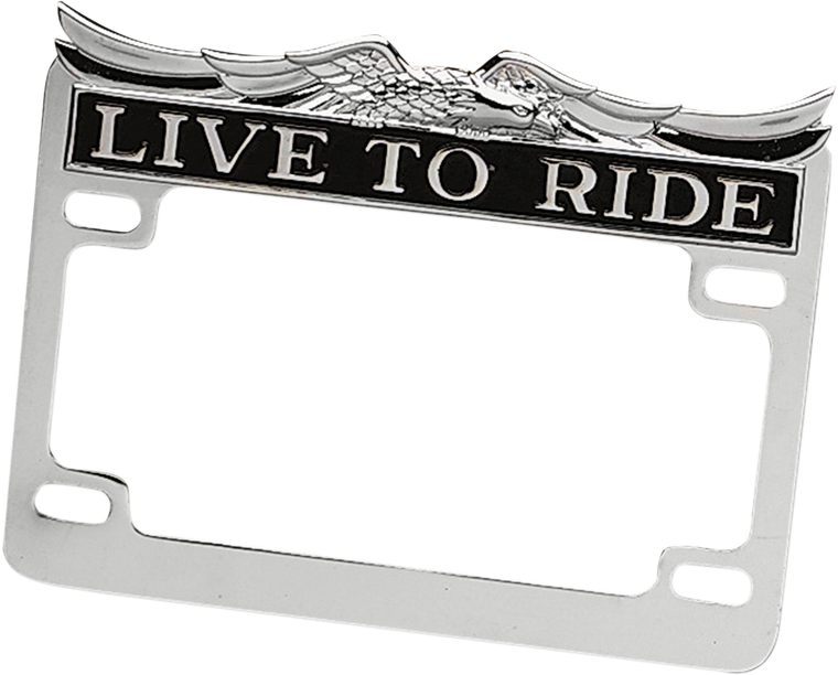 Drag Specialties - Chrome Live Ride License Frame - "Live To Ride" License Plate Frame - 28-6014-BC732