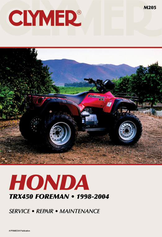 Clymer - Manual - TRX450 Foreman - ATV Repair Manual  Honda - CM205 Clymer - Manual - TRX450 Foreman - ATV Repair Manual  Honda - CM205