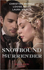 Mills & Boon / Historical / Snowbound Surrender : Their Mistletoe Reunion / Snowed in with the Rake / Christmas with the Major