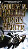 Andrew M. Greeley / Virgin and Martyr