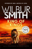 Wilbur Smith / King of Kings